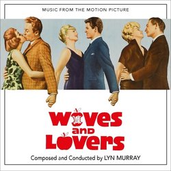 Who's Been Sleeping in My Bed? / Wives and Lovers Trilha sonora (George Duning, Lyn Murray) - capa de CD