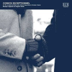 Convoi exceptionnel Soundtrack (Grégoire Hetzel) - CD cover