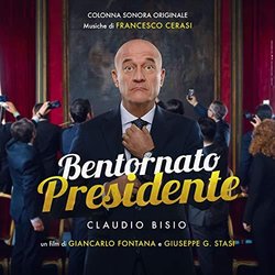 Bentornato Presidente サウンドトラック (Francesco Cerasi) - CDカバー