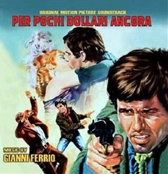 Per Pochi Dollari Ancora サウンドトラック (Gianni Ferrio) - CDカバー