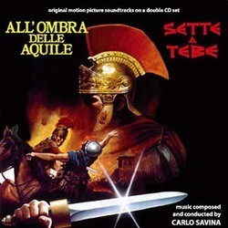 Sette a Tebe / All'ombra delle Aquile Colonna sonora (Carlo Savina) - Copertina del CD
