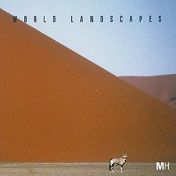 World Landscapes Soundtrack (John Hardy, Greg Knowles, Kevin Malpass, Michael Taylor) - CD-Cover
