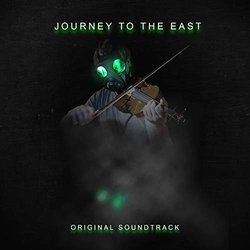 Journey to the East サウンドトラック (Zach Parsons) - CDカバー