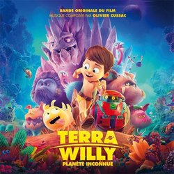Terra Willy: Plante inconnue Colonna sonora (Olivier Cussac) - Copertina del CD