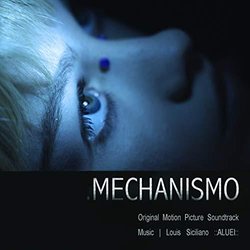 Mechanismo Colonna sonora (	Louis Siciliano) - Copertina del CD