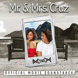 Mr. & Mrs. Cruz Trilha sonora (Len Calvo, Carl Guevarra, The Juans, Nicole Omillo	) - capa de CD