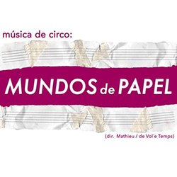 Msica de circo: Mundos de Papel Ścieżka dźwiękowa (Mirko Mescia) - Okładka CD