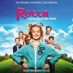 Rocca verndert die Welt サウンドトラック (Annette Focks) - CDカバー