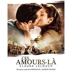 Ces amours l Bande Originale (Laurent Couson, Francis Lai) - Pochettes de CD