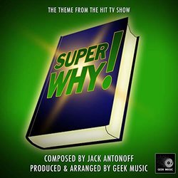Super Why!: Main Theme Ścieżka dźwiękowa (Jack Antonoff) - Okładka CD