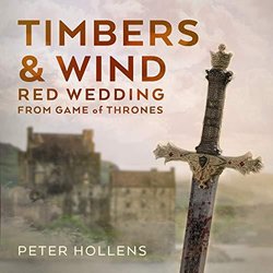 Game of Thrones: Timbers & Wind Red Wedding サウンドトラック (Peter Hollens) - CDカバー