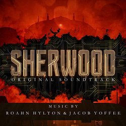 Sherwood サウンドトラック (Roahn Hylton, Jacob Yoffee	) - CDカバー