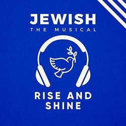 Jewish, the Musical: Rise and Shine Soundtrack (Rigli ) - CD-Cover