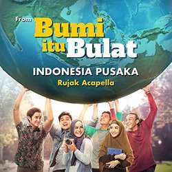 Bumi Itu Bulat: Indonesia Pusaka Colonna sonora (Rujak Acapella, Andi Rianto) - Copertina del CD