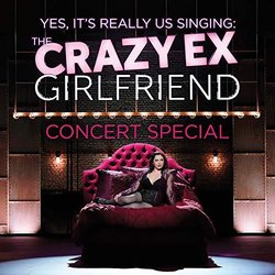 The Crazy Ex-Girlfriend Concert Special Soundtrack (Various Artists) - CD cover