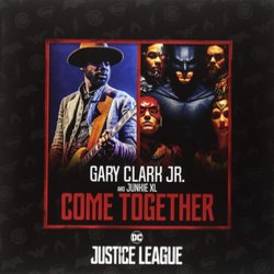 Justice League: Come Together Soundtrack (Various Artists, Gary Clark Jr.,  Junkie XL) - CD cover