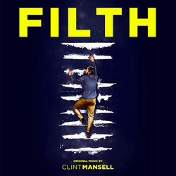 Filth Colonna sonora (Clint Mansell) - Copertina del CD