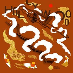 Hollywood, le paradis perdu 声带 (Kirosen ) - CD封面