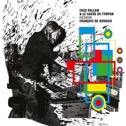 Fred Pallem & Le Sacre du Tympan ‎prsentent Franois de Roubaix Soundtrack (Franois de Roubaix) - CD-Cover