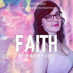 The Rising of the Shield Hero: FAITH Trilha sonora (Shironeko ) - capa de CD