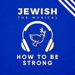 Jewish, the Musical: How To Be Strong サウンドトラック (Rigli ) - CDカバー