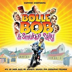 Blle Bob Og Smukke Sally Ścieżka dźwiękowa (Rune Bendixen, Simon Ravn) - Okładka CD