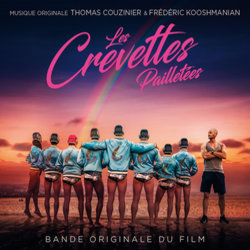 Les Crevettes pailletes Soundtrack (Thomas Couzinier, Frdric Kooshmanian) - CD cover