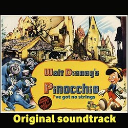Pinocchio: I've Got No Strings Ścieżka dźwiękowa (Various Artists) - Okładka CD