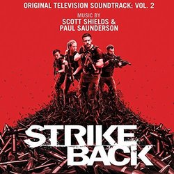Strike Back, Vol. 2 Trilha sonora (Paul Saunderson, Scott Shields 	) - capa de CD
