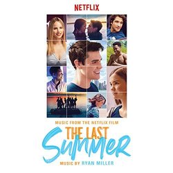 The Last Summer Soundtrack (Various Artists, Ryan Miller) - CD cover
