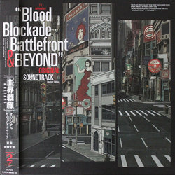 Blood Blockade Battlefront & Beyond Soundtrack (Various Artists, Taisei Iwasaki) - CD cover