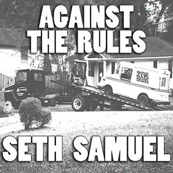 Against the Rules Soundtrack (Seth Samuel) - CD-Cover