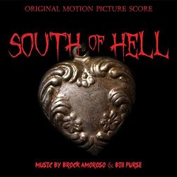 South of Hell Trilha sonora (Brock Amoroso, Bith Purse) - capa de CD