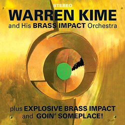 Explosive Brass Impact / Goin' Someplace! Remastered サウンドトラック (Warren Kime) - CDカバー