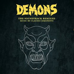 Demons: The Soundtrack Remixed Soundtrack (Claudio Simonetti) - CD cover
