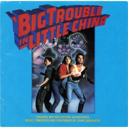 Big Trouble in Little China Soundtrack (John Carpenter, Alan Howarth) - CD-Cover