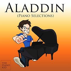 Aladdin: Piano Selections Colonna sonora (Various Artists, The Piano Kid) - Copertina del CD