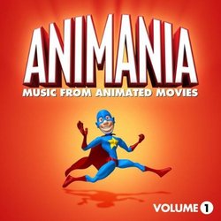 Animania - Music from Animated Movies Vol. 1 声带 (Various Artists) - CD封面