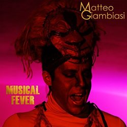Musical Fever Soundtrack (Various Artists, Matteo Giambiasi) - CD-Cover
