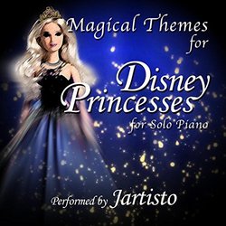 Magical Themes for Disney Princesses for Solo Piano 声带 (Jartisto , Various Artists) - CD封面