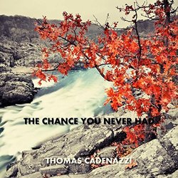 The Chance You Never Had 声带 (Various Artists, Thomas Cadenazzi) - CD封面