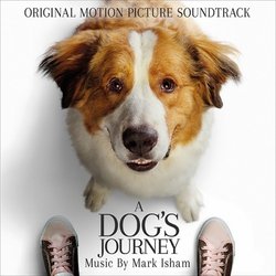 A Dogs Journey Trilha sonora (Mark Isham	) - capa de CD