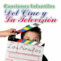 Canciones Infantiles Del Cine Y La Televisin Trilha sonora (Various Artists, Los Pirulos) - capa de CD