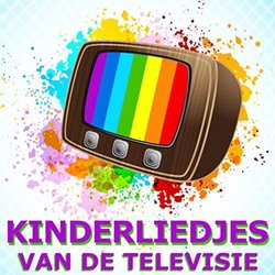Kinderliedjes Van De Televisie Ścieżka dźwiękowa (Various Artists) - Okładka CD