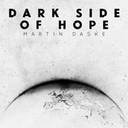 Dark Side of Hope 声带 (Martin Daske) - CD封面