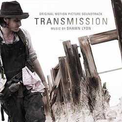 Transmission Ścieżka dźwiękowa (Shawn Lyon) - Okładka CD