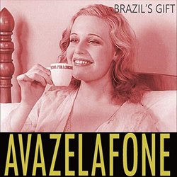 Brazil's Gift Soundtrack (Ava Zelafone) - CD-Cover