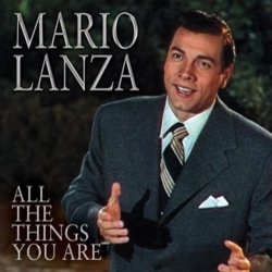 All The Things You Are - Mario Lanza Soundtrack (Various Artists, Mario Lanza) - CD cover