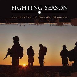 Fighting Season サウンドトラック (Daniel Denholm) - CDカバー