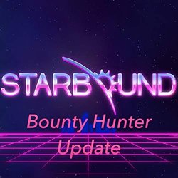 Starbound Bounty Hunter Update Soundtrack (Curtis Schweitzer) - CD cover